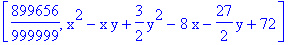 [899656/999999, x^2-x*y+3/2*y^2-8*x-27/2*y+72]